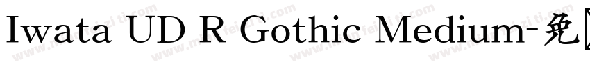 Iwata UD R Gothic Medium字体转换